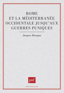Rome et la Méditerranée occidentale jusqu'aux guerres puniques