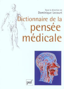 Dictionnaire de la pensée medicale