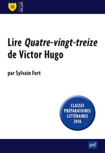 Lire Quatre-vingt-treize de victor hugo