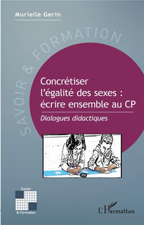 Concrétiser l'égalite des sexes : écrire ensemble au CP, dialogues didactiques