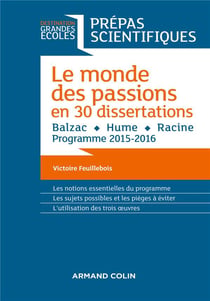 Destination grandes écoles - le monde des passions en 30 dissertations (éditions 2015/2016)