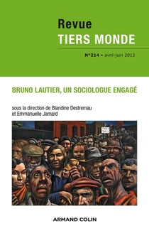 Revue Tiers Monde n° 214 (2/2013) Bruno Lautier, un sociologue engagé