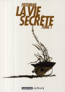 La vie secrete - t01 - la vie secrete