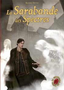 Le grimoire au rubis t.6 - la sarabande des spectres