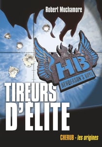 Henderson's boys Tome 6 - tireurs d'élite
