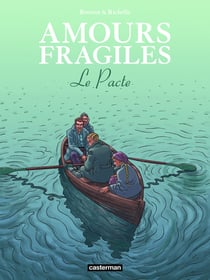 Amours fragiles Tome 8 : le pacte