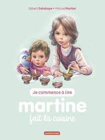 Je commence à lire avec Martine Tome 54 : Martine fait la cuisine