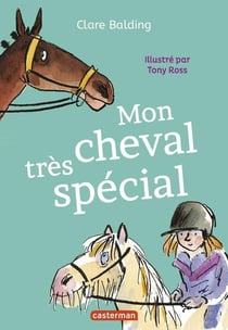 Mon cheval très spécial Tome 1