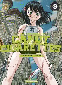 Candy & cigarettes Tome 9