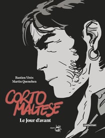 Corto Maltese - Le Jour d'avant