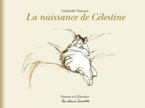 Ernest et Célestine : la naissance de Célestine