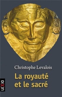 La royauté et le sacré