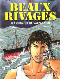 Beaux rivages t.2 - les chemins de Valparaiso