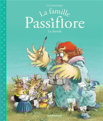 La famille Passiflore : La chorale