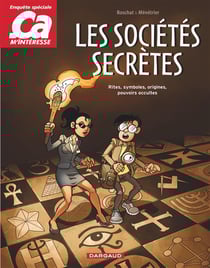 Ça m'interesse Tome 3 - les sociétés secrètes