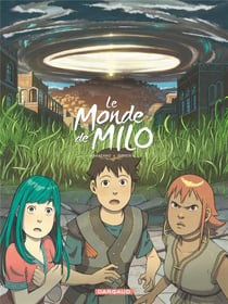 Le monde de Milo Tome 6