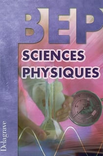 Sciences physiques bep industriels eleve