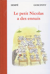 Le petit nicolas - le petit nicolas a des ennuis