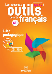 Les nouveaux outils pour le français : cycle 2, CE1 - guide pédagogique avec CD-ROM (édition 2016)