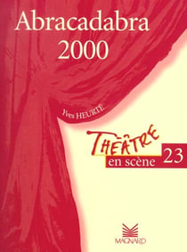 Abracadabra 2000 / theatre en scene n.23