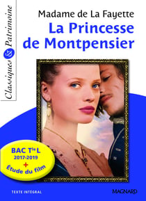 La princesse de Montpensier de madame de La Fayette - terminale L - étude du film (bac 2017/2019)