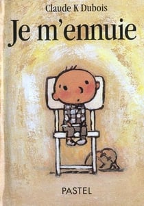 Je m ennuie