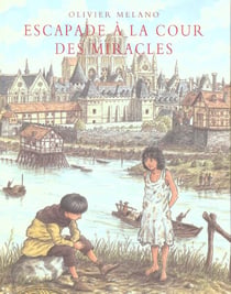 Escapade a la cour des miracles