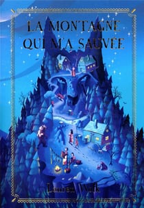 La montagne qui m'a sauvée