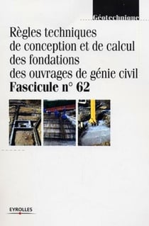 Règles techniques de conception et de calcul des fondations des ouvrages de génie civil