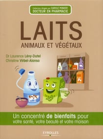 Laits animaux et végétaux