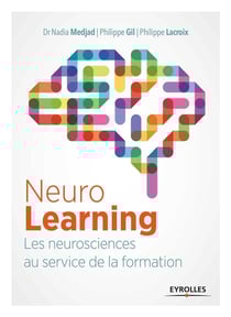 Le neurolearning - les neurosciences au service de la formation