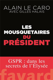 Les mousquetaires du Président