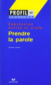 Prendre la parole - expression écrite et orale