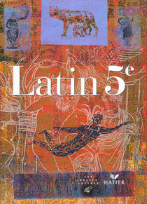 Latin - 5e - livre de l'eleve