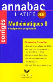 Annabac - mathematiques s (enseignement de specialite) - corriges 2001