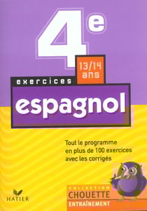 Chouette entraînement : espagnol - 4ème - exercices