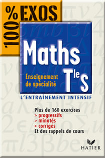100% exos - maths - terminale s - enseignement obligatoire et de specialité