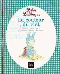 Bébé Balthazar : la couleur du ciel