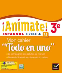 ANIMATE : espagnol - 3ème - todo en uno - cahier d'activités (édition 2016)