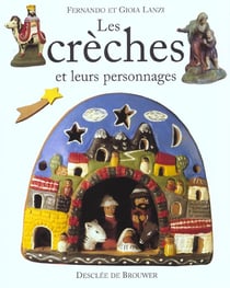 Les crèches et leurs personnages