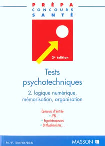 Tests psychotechniques t.2 - logique memoire organisation