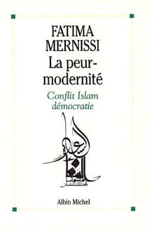 La peur - modernite - conflit islam democratie