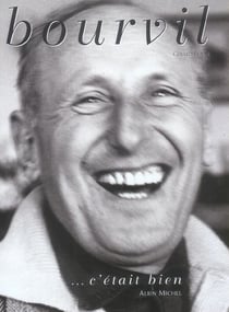 Bourvil... c'etait bien