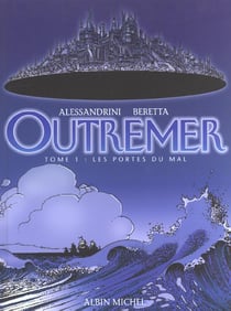 Outremer t.1 - portes du mal