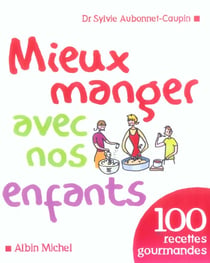 Mieux manger avec nos enfants