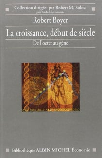 La croissance, début de siècle - de l'octet au gène