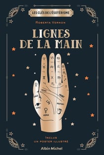 Les clés de l'ésotérisme : les lignes de la main