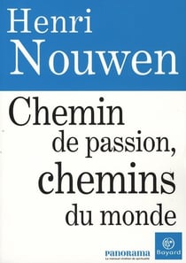 Chemin de passion, chemins du monde