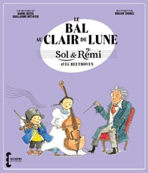 Sol & Rémi - Volume 2 Le Bal au Clair de lune avec Beethoven