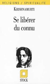 Se liberer du connu